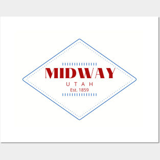 Midway Utah Est 1859 Posters and Art